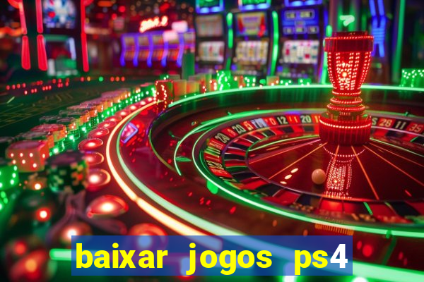 baixar jogos ps4 pkg pt-br